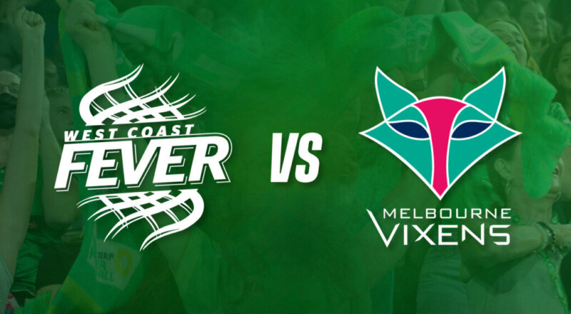 West Coast Fever vs Melbourne Vixens Image